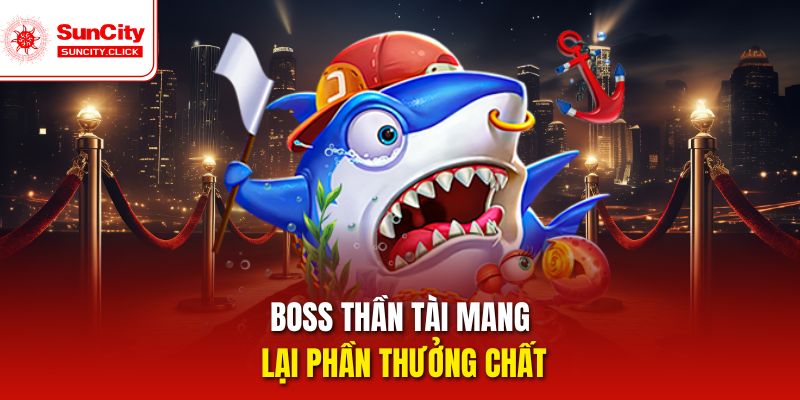 Hạ Boss Thần Tài giúp người chơi thu về phần quà hấp dẫn.