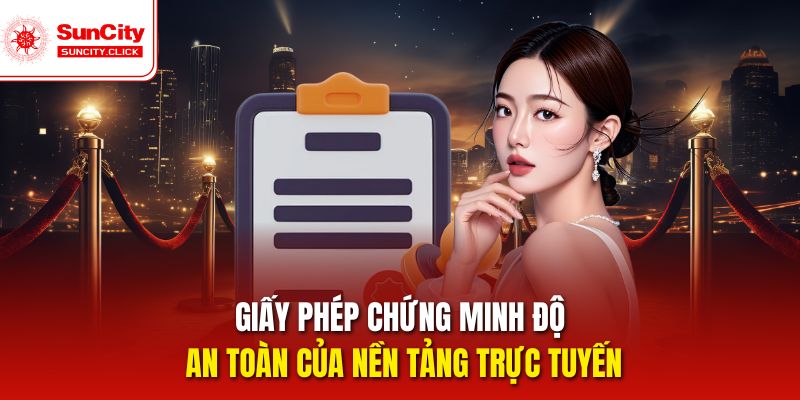 Giấy phép chứng minh độ an toàn của nền tảng trực tuyến