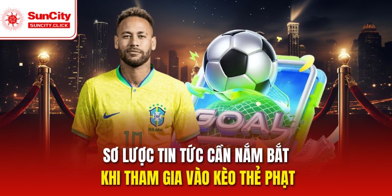 Sơ lược tin tức cần nắm bắt khi tham gia vào kèo thẻ phạt